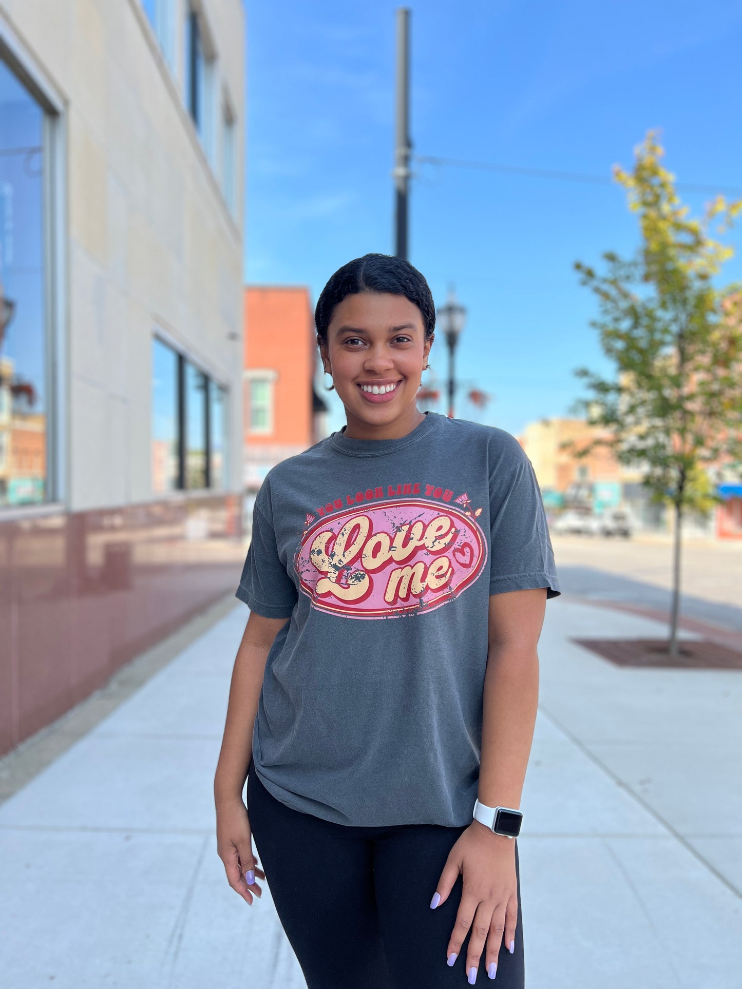 You Look Like You Love Me Comfort Colors T Shirt